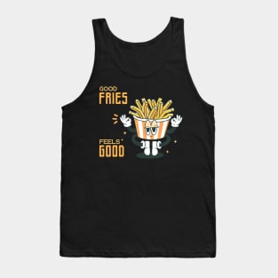 Good Fries Feels Good Tank Top